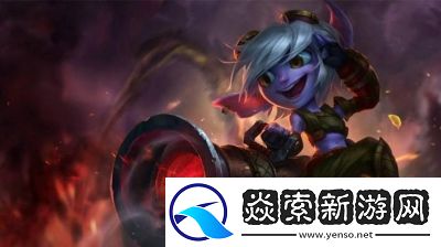 烈焰雄心崔丝塔娜在英雄联盟中的表现如何