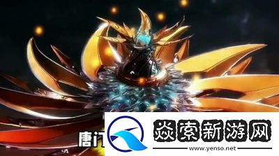 斗罗大陆逆转时空佛怒唐莲获取攻略及强度介绍