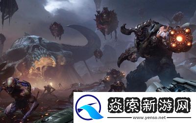 Doom4豪华版与终极版差别揭秘