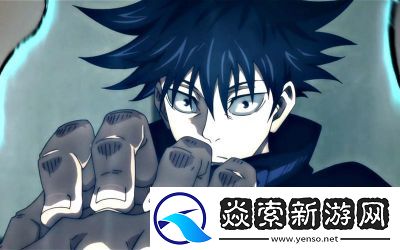 咒术回战手游黑惠技能详解及攻略全部内容【2022最新】