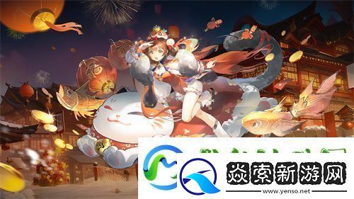 自在西游巳蛇迎春版本即将到来!二周年金将金蝉子招募活动同期复刻!