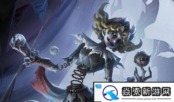 第五人格全新监管者喧嚣公布