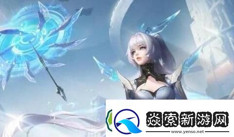 王者荣耀姬小满和亚连谁厉害王者荣耀姬小满和亚连谁比较厉害